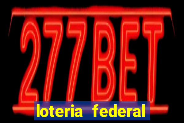 loteria federal sorteio termomecanica